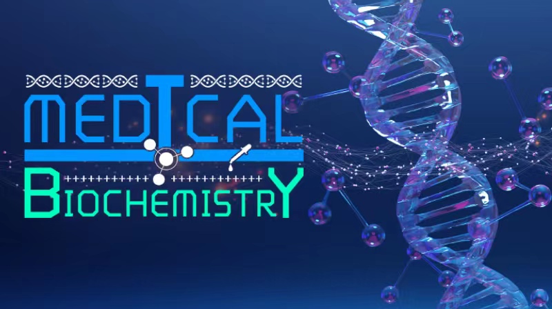 Medical Biochemistry章节测试课后答案2024秋